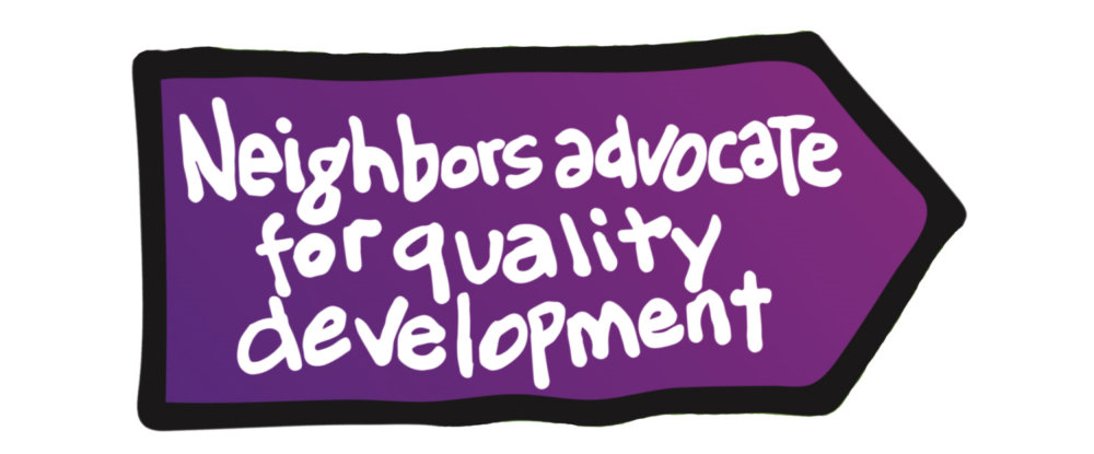 Neighbors advocate for quality development
